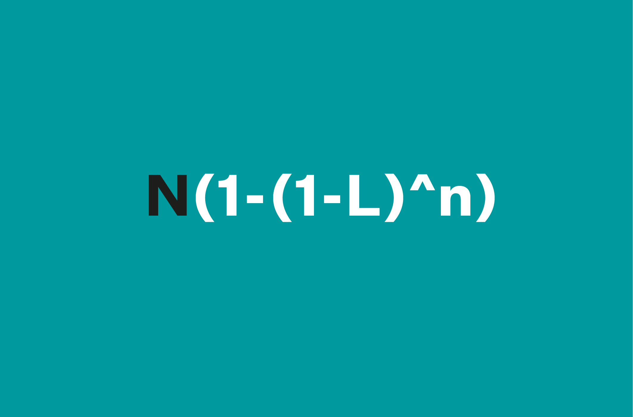 Formel N(1-(1-L)^n)