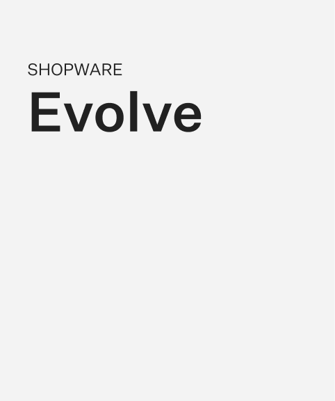 Shopware Evolve Plan